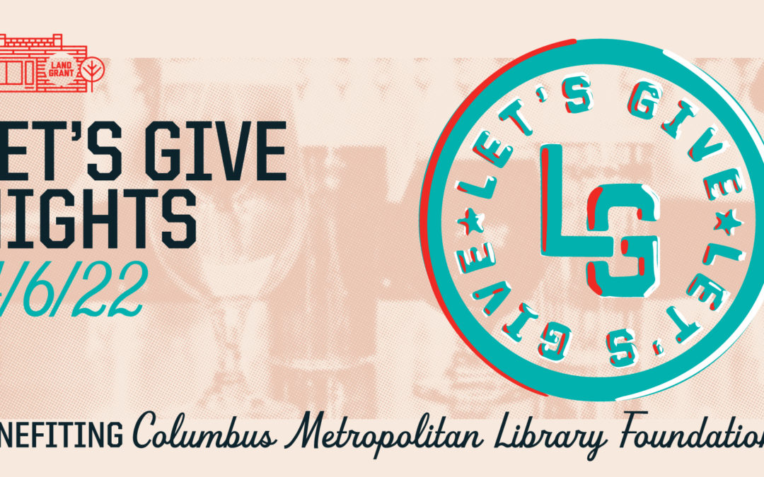 LG Let’s Give Night, benefiting Columbus Metropolitan Library Foundation