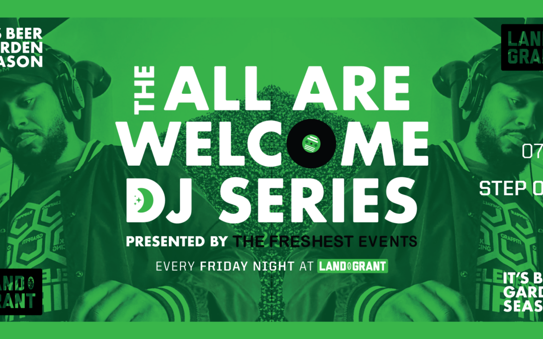 All Are Welcome DJ Series – DJ Step One